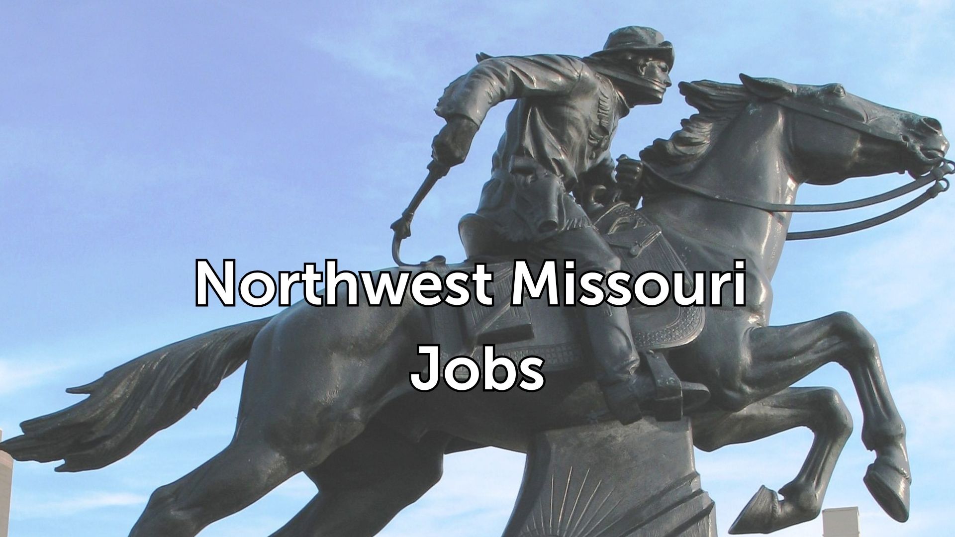 Northwest Missouri Jobs