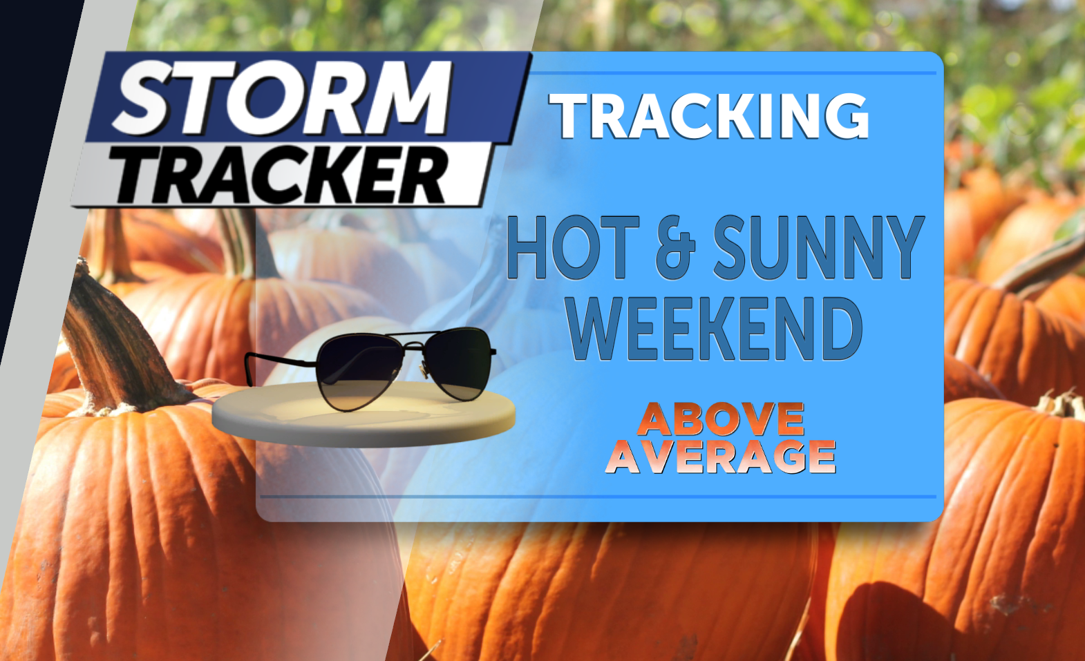 Tracking weekend heat and sunshine